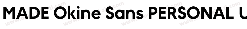 MADE Okine Sans PERSONAL USE Light字体转换